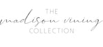 Madison Vining Collection by Hazel & Olive